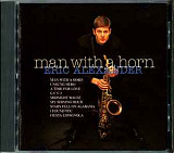 Eric Alexander ‎– Man With A Horn