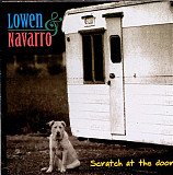 Lowen & Navarro – Scratch At The Door ( USA )