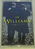 THE WILLIAMS BROTHERS. Cassette (US)