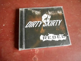 Dirty Skirty Rebel