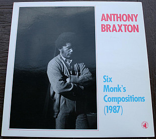 Anthony Braxton - Six Monk's Compositions (1987)