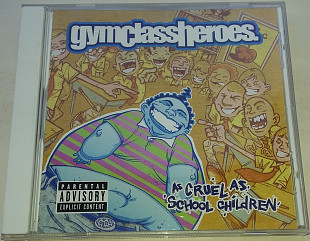 GYM CLASS HEROES As Cruel As School Children CD US