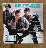 Mirage – Pump Up The...Jack Mix V MS 12" 45 RPM, произв. Europe