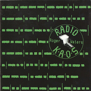 Roger Waters - 1987 - Radio K.A.O.S.