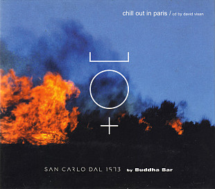 Various ‎– Chill Out In Paris: San Carlo Dal 1973 By Buddha Bar (made in France)