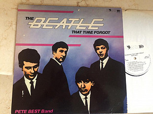 Pete Best Band – The Beatle That Time Forgot ( USA ) Beat LP