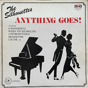 The Silhouettes – “Anything Goes!”