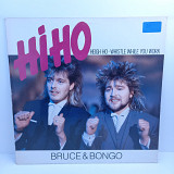 Bruce & Bongo – Hi Ho (Heigh Ho - Whistle While You Work) MS 12" 45 RPM (Прайс 38994)