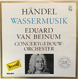 Händel - Concertgebouw-Orchester, Eduard Van Beinum - “Wassermusik”