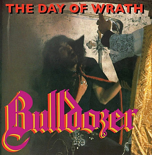 Bulldozer - The Day of Wrath - 1985. (LP). 12. Vinyl. Пластинка. U.S.A.