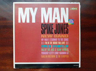 Виниловая пластинка LP Spike Jones New Band – My Man