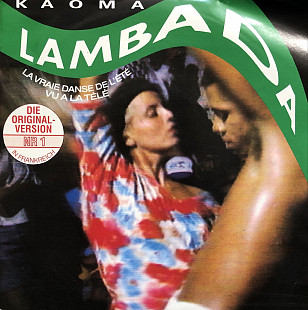 Kaoma - “Lambada”, 7’45RPM