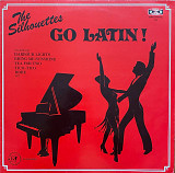 The Silhouettes – “Go Latin!”