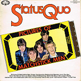 Status Quo – Pictures Of Matchstick Men .vg++. UK