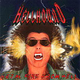 Hellhound Metal Fire From Hell