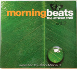 Various "Morning Beats Vol. 2: The African Trail"
