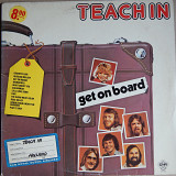 Teach-In – Get On Board (CNR – 657.522, Holland) EX+/EX+