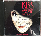 Chita Rivera, Brent Carver, Anthony Crivello - “Kiss Of The Spider Woman (The Musical - Original Ca
