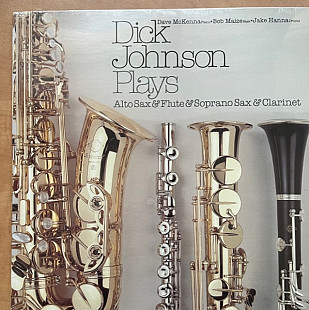 Dick Johnson Plays Alto Sax & Flute & Soprano Sax & Clarinet