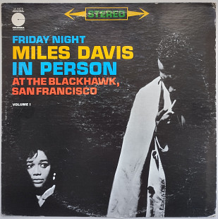 Miles Davis – In Person, Friday Night At The Blackhawk, San Francisco, Volume I