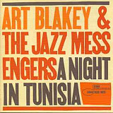 Art Blakey & The Jazz Messengers ‎– A Night In Tunisia