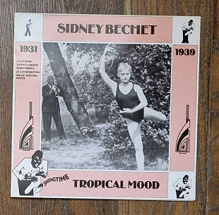 Sidney Bechet - Tropical Mood (1931-1939) LP 12", произв. Denmark