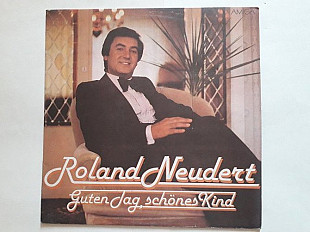 Roland Neudert Guten Jag schones Kind