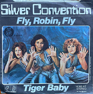 Silver Convention – “Fly, Robin, Fly / Tiger Baby”, 7’45RPM
