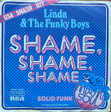 Linda & The Funky Boys – “Shame, Shame, Shame”, 7’45RPM