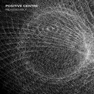 Positive Centre - Reassembly