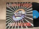 Bachman-Turner Overdrive – Live! Live! Live! ( USA ) LP