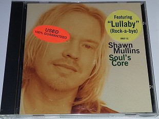 SHAWN MULLINS Soul's Core CD US