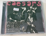 CAESARS 39 Minutes Of Bliss (In An Otherwise Meaningless World) CD US