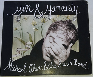 MICHAEL OLIVER & THE SACRED BAND Yin & Yanxiety CD US