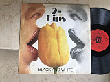 2-Lips – Black And White ( Bulgaria ) LP