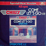 Chilly – Come Let's Go / Springtime 12 inch Maxi 1980, NM-