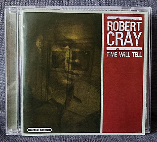ROBERT CRAY BAND Time Will Tell (2003) CD