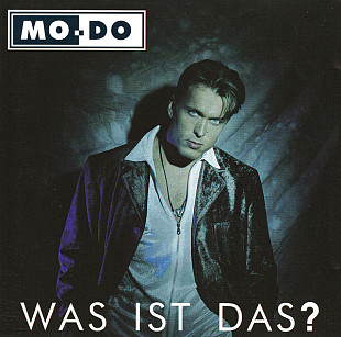 Mo-Do – Was Ist Das? ( ZYX Music – ZYX 20344-2, DFC ) ( Germany )