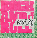 Gary Glitter – “Rock And Roll Part 2!”, 7’45RPM