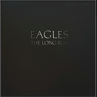 Eagles - The Long Run - 1979. (LP). 12. Vinyl. Пластинка. U.S.A.