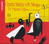 Charlie Parker with Strings 1955 (2007) - The Master Takes