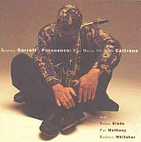 Kenny Garrett ‎– Pursuance: The Music Of John Coltrane