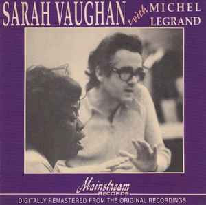 Sarah Vaughan With Michel Legrand ‎– Sarah Vaughan With Michel Legrand