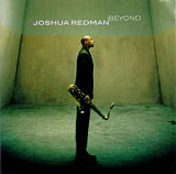 Joshua Redman ‎– Beyond