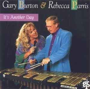 Gary Burton & Rebecca Parris ‎– It's Another Day