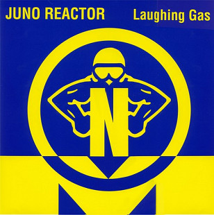 Juno Reactor – Laughing Gas
