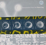 Various – Transmissions From The Planet Dog
