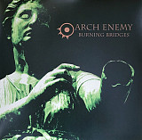 Arch Enemy - Burning bridges (Re-issue 2023) White Vinyl Запечатан