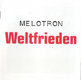 Melotron – Weltfrieden
