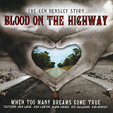 Ken Hensley 2006 - Blood On The Highway